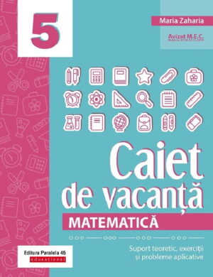 Caiet de vacanta. Matematica. Cls. V. Ed. 2