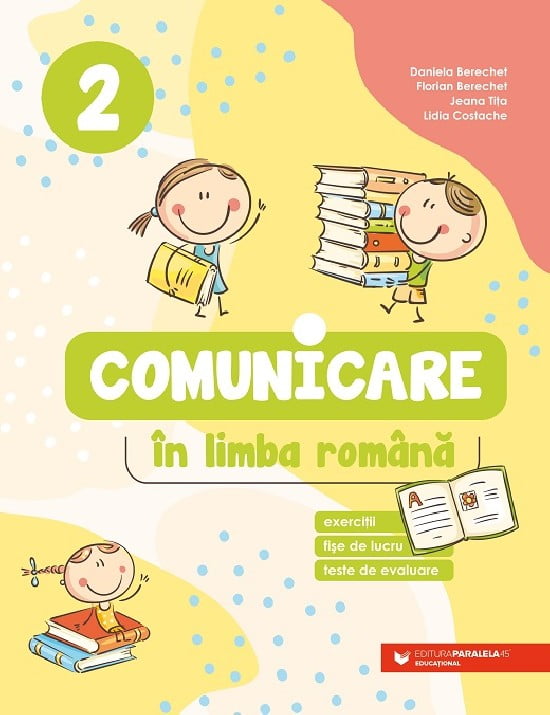 Comunicare in Limba Romana (Cls. a II-a)