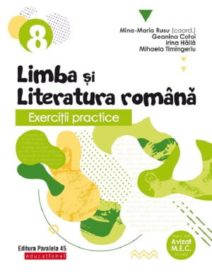 Exercitii practice de Limba si Literatura Romana (Cls. VIII. 2020-2021)