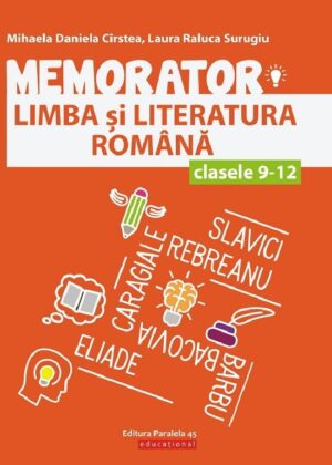 Memorator Limba si Literatura Romana (Cls. IX-XII)