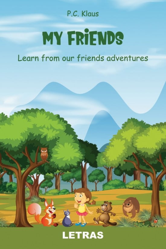 My Friends - Learn from our friends adventures (ed. tipărită)
