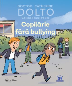 Copilarie fara bullying