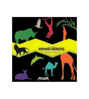 Animale salbatice - Mic ghid ilustrat
