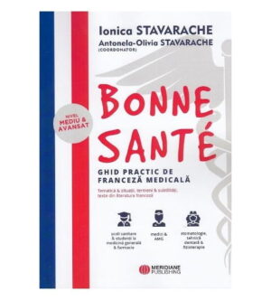 Bonne Sante - Ghid practic de franceza medicala