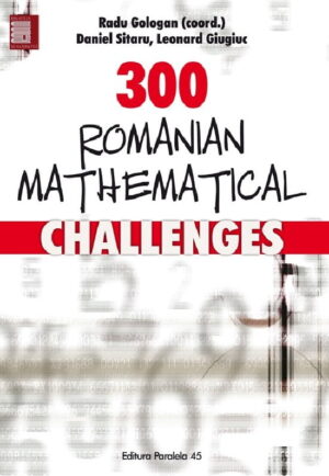 300 romanian mathematical challenges