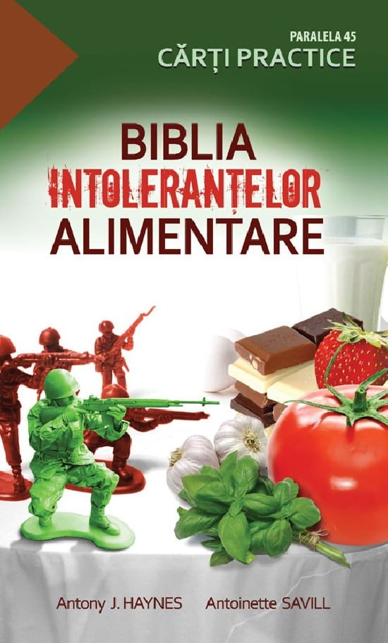 Biblia intolerantelor alimentare