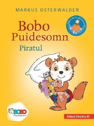 Bobo puidesomn - piratul. Povesti ilustrate pentru puisori isteti (0-3 ani)