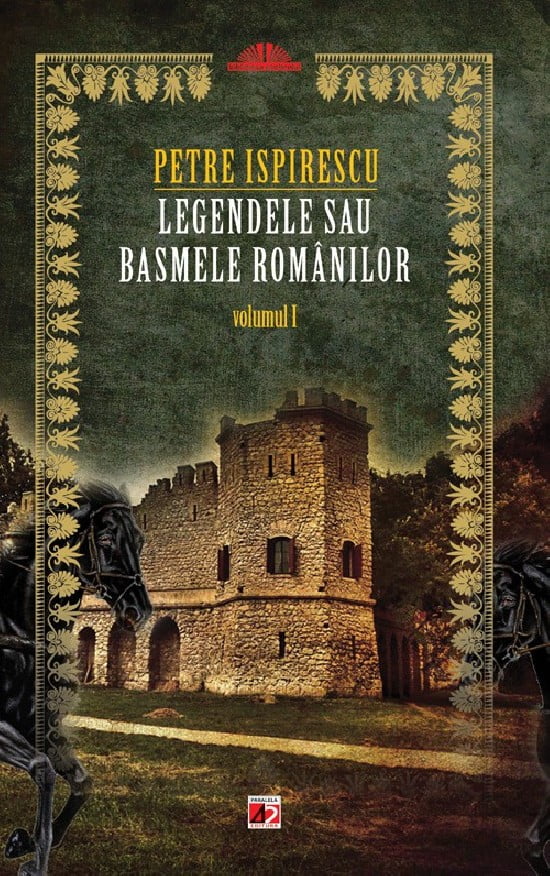 Legendele sau basmele romanilor vol.1, ed. 2