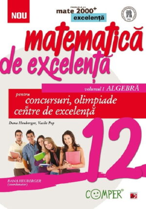 Mate excelenta. Cls. XII. Algebra. Ed. 2