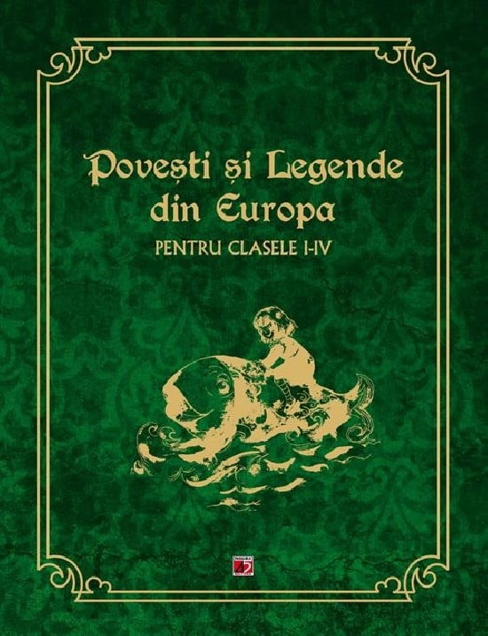 Povesti si legende din Europa pt. Cls. I-IV, ed. 2