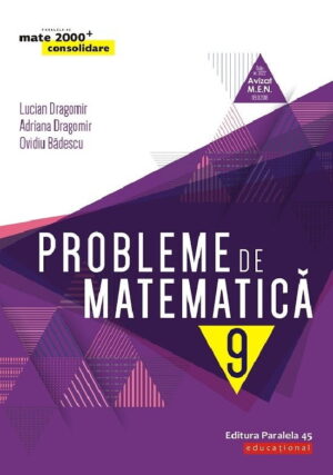 Probleme de matematica cl. a IX-a, ed. 8. 2019-2020 (Dragomir)
