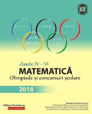 Matematica in concursuri scolare IV-VI (2018)