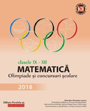 Matematica in concursuri scolare IX-XII (2018)