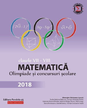 Matematica in concursuri scolare VII-VIII (2018)