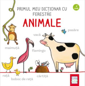 Primul meu dictionar cu ferestre - Animale