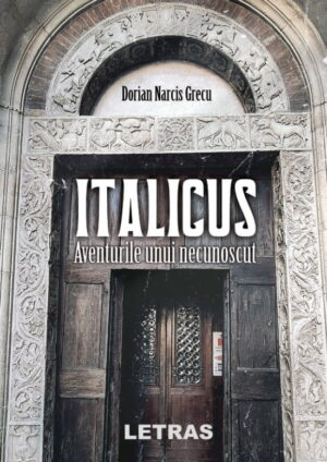 Italicus. Aventurile unui necunoscut