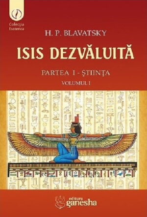 Isis dezvaluita (vol. I)