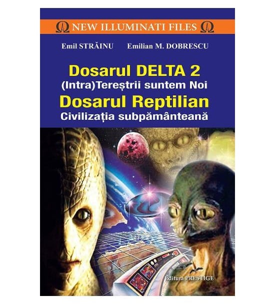 Dosarul Delta 2. Dosarul Reptilian