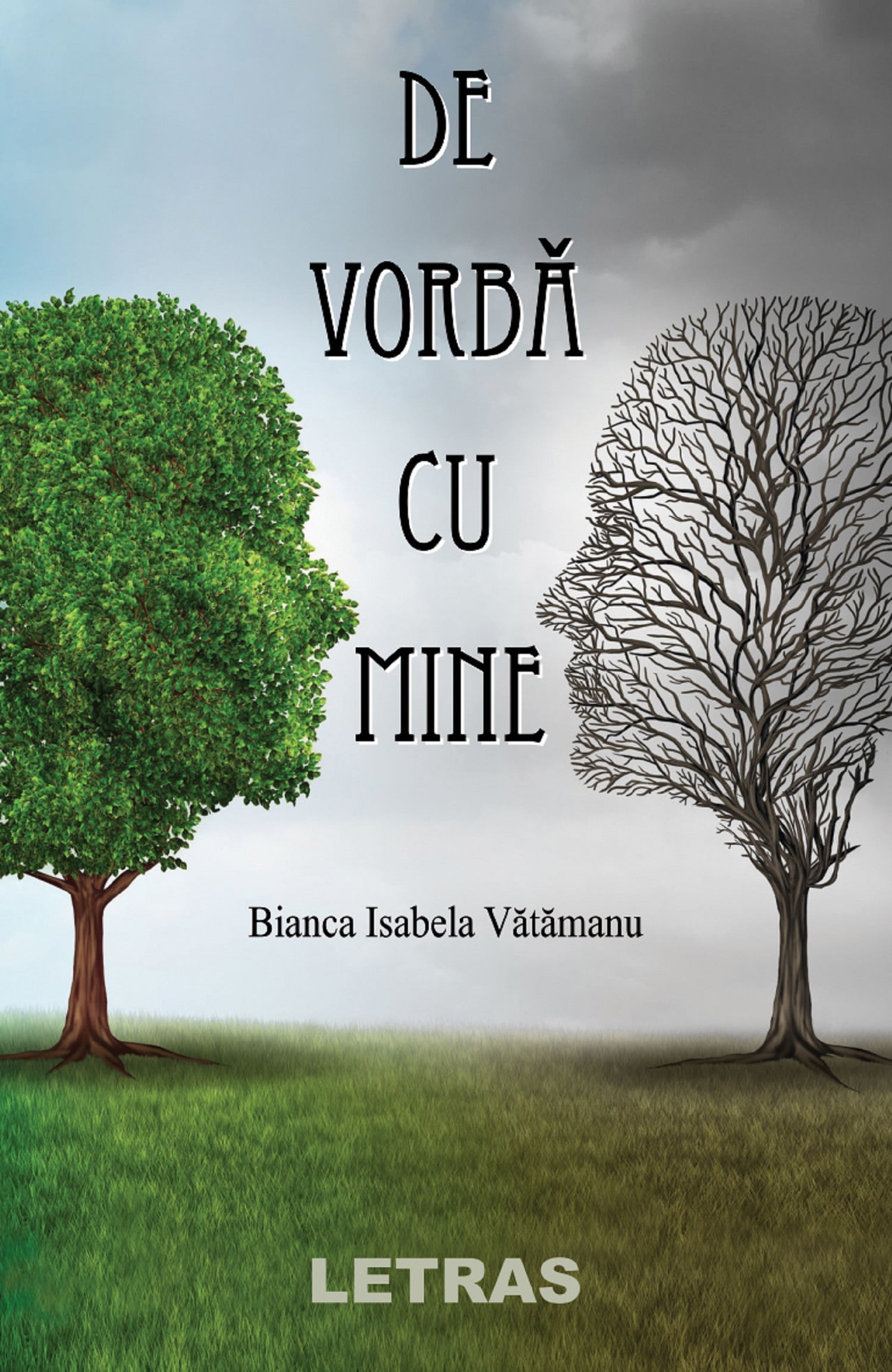 De vorba cu mine - Bianca Isabela Vatamanu - Editura Letras