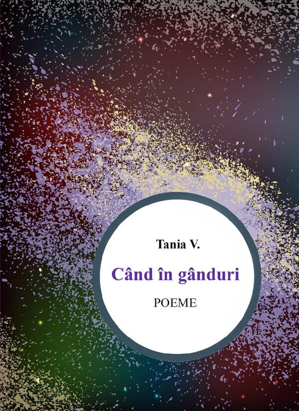 Cand in ganduri - Tania V. - Editura Letras