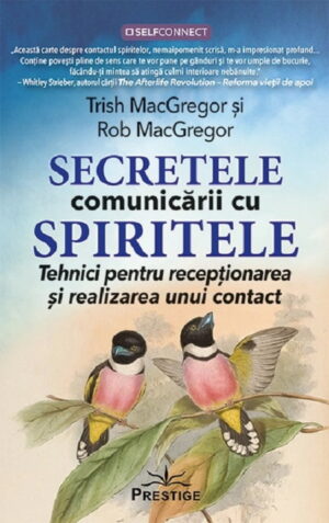 Secretele comunicarii cu spiritele