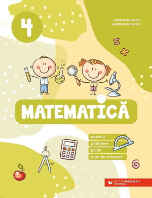 Matematica. Clasa a IV-a