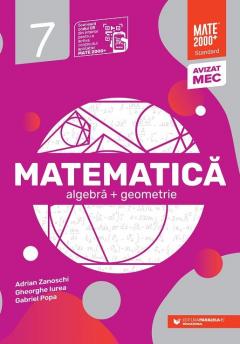 Matematica - algebra + geometrie - Adrian Zanoschi, Gheorghe Iurea, Gabriel Popa - Editura Paralela 45