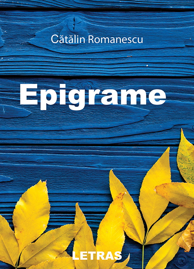 Epigrame - Catalin Romanescu - Editura Letras