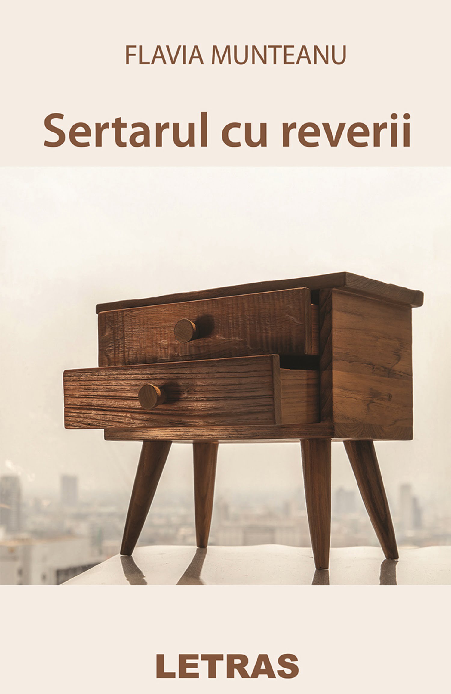 Sertarul cu reverii - Flavia Munteanu - Editura Letras