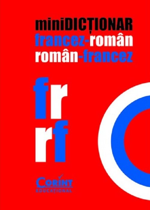 Mini Dictionar francez-roman, roman-francez