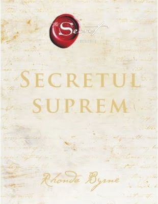 Secretul suprem (cartea 5) - Rhonda Byrne - Editura Adevar Divin