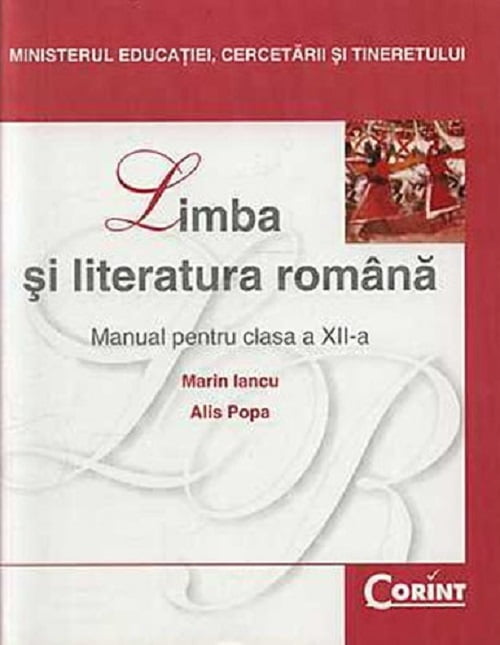 Limba si literatura romana. Manual pentru clasa a XII-a (Marin Iancu)