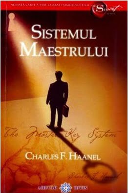 Sistemul maestrului - Charles F. Haanel - Editura Adevar Divin
