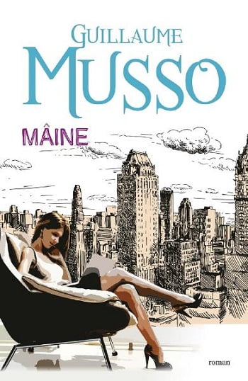 Maine - Guillaume Musso - Editura ALL