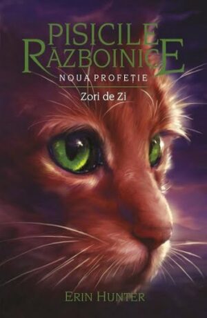 Pisicile razboinice - Zori de zi - Erin Hunter - Editura Galaxia Copiilor
