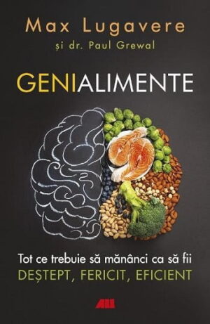 Genialimente - Max Lugavere, Paul Grewal - Editura ALL