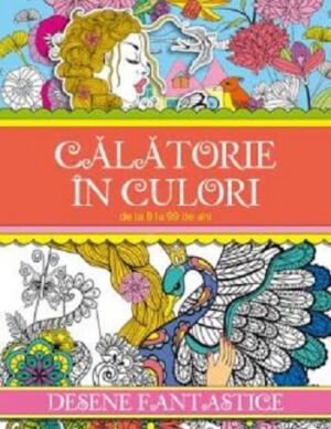 Calatorie in culori - Desene fantastice - Editura ALL