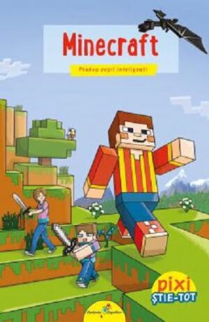 Pixi stie tot - Minecraft - Editura Galaxia Copiilor 