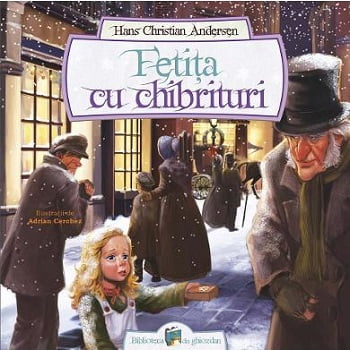 Fetita cu chibrituri - Hans Christian Andersen - Editura Galaxia Copiilor