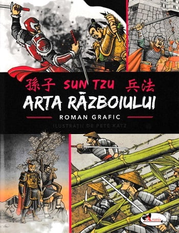 Sun Tzu - Arta razboiului - Ilustratii de Pete Katz - Editura Aramis