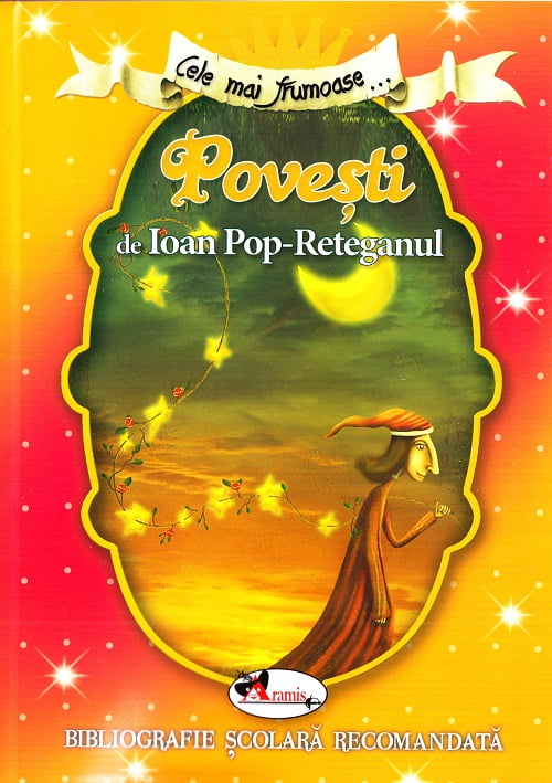 Cele mai frumoase povesti de Ioan Pop Reteganul