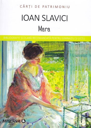 Mara - Ioan Slavici - Editura Minerva