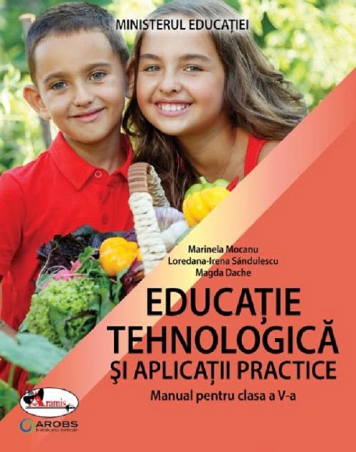 Educatie tehnologica si aplicatii practice. Manual cls. a V-a