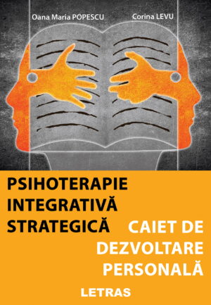 Psihoterapie integrativa strategica Caiet de dezvoltare personala