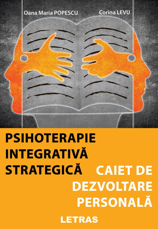 Psihoterapie integrativa strategica Caiet de dezvoltare personala