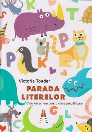 Parada literelor - Victoria Toader - Editura Astro