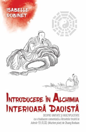 Introducere in alchimia interioara daoista