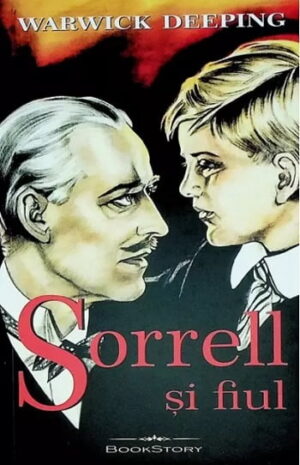 Sorrell si fiul - Warwick Deeping - Editura Bookstory