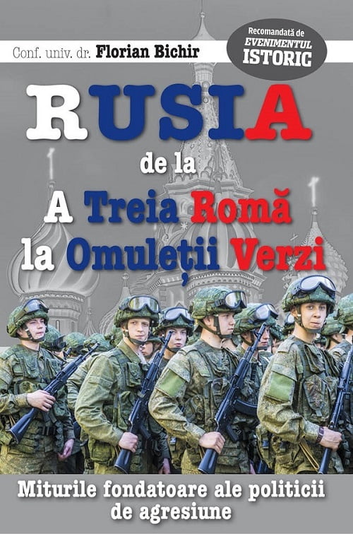 Rusia, de la A treia ROma, la Omuletii Verzi